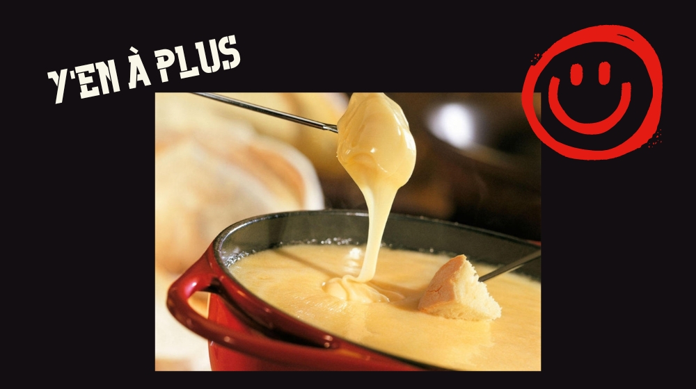 Y'a plus de places pour la fondue